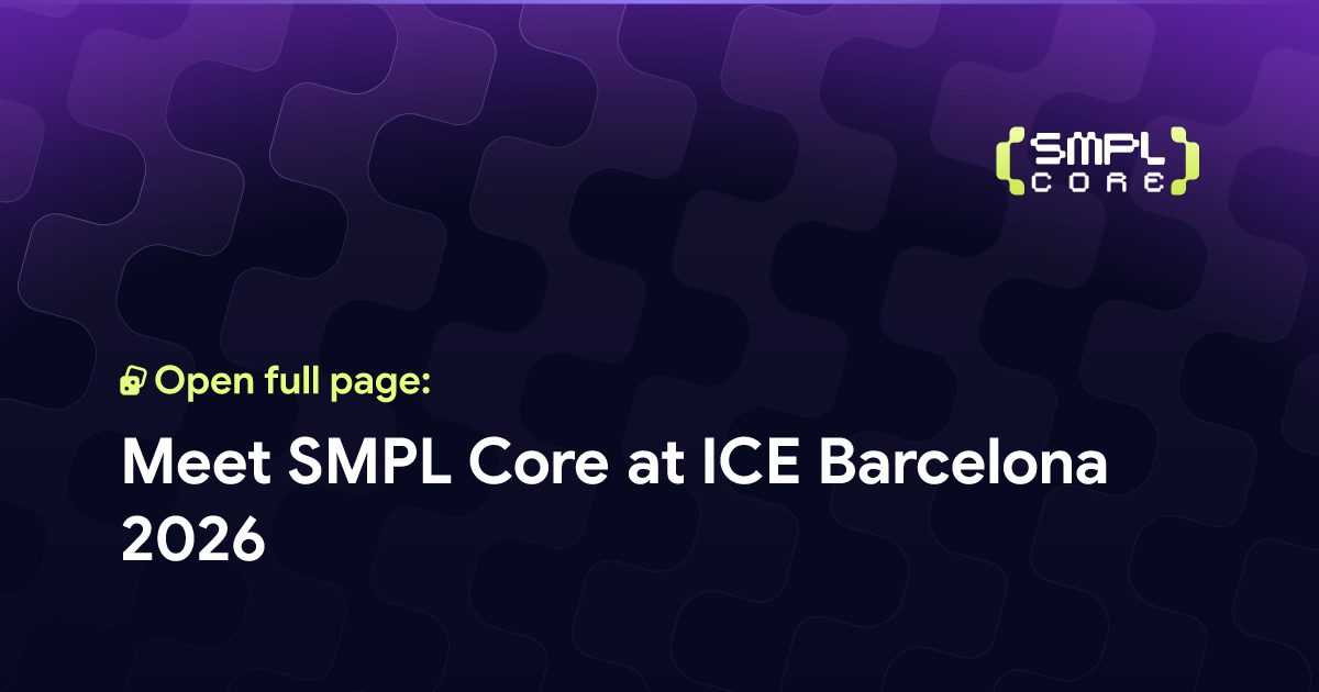 Meet SMPL Core at ICE Barcelona 2026